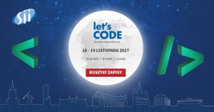 Let's Code 2017 - nocny konkurs programistyczny by Sii Polska
