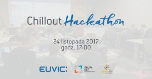 Chillout Hackathon @ Euvic, Przewozowa 32 | Gliwice | śląskie | Polska